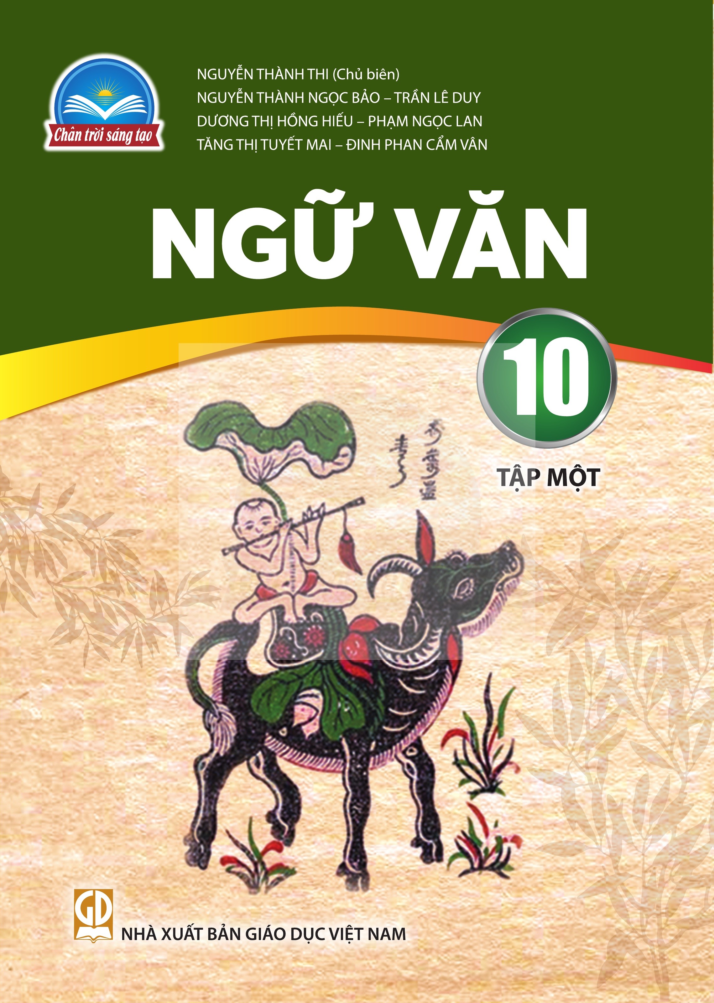 Ngữ Văn lớp 10 tập 1 Chân Trời Sáng Tạo