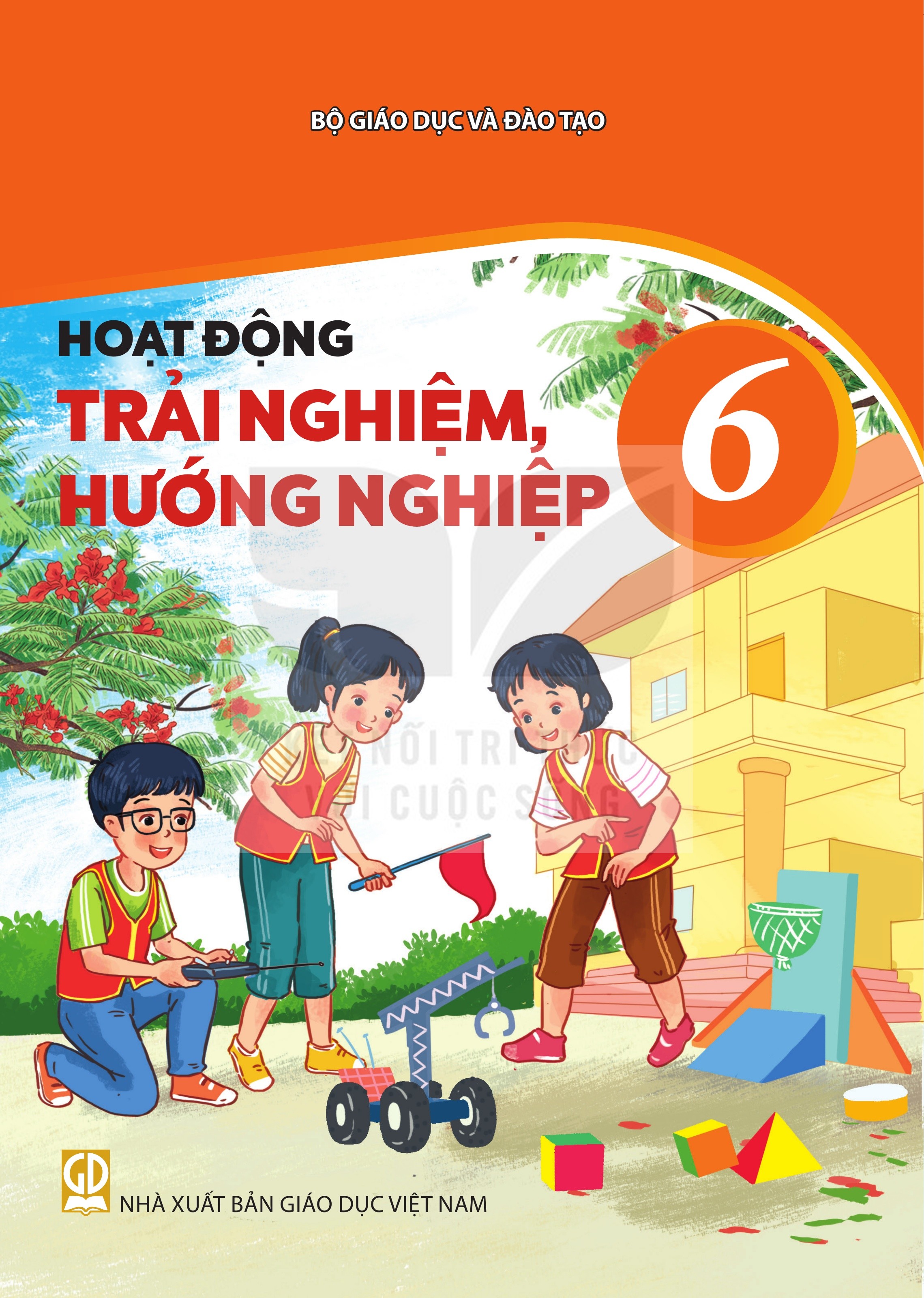 Hoạt động trải nghiệm hướng nghiệp lớp 6 Kết Nối Tri Thức